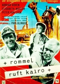 Роммель вызывает Каир (1959)