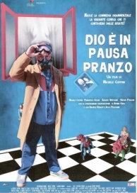 Dio è in pausa pranzo (2022)