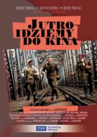 Завтра идём в кино (2007)